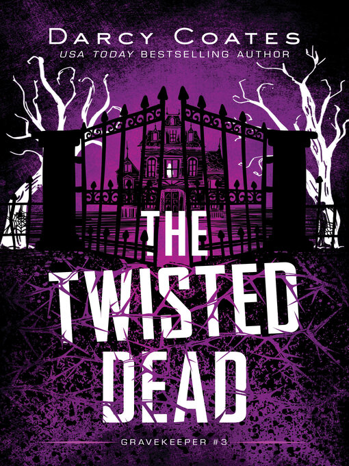 Title details for The Twisted Dead by Darcy Coates - Available